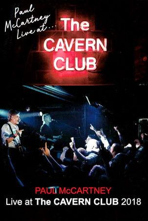 Paul McCartney Live at the Cavern Club film afişi