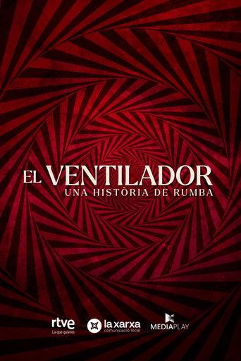 El ventilador. Una història de rumba film afişi