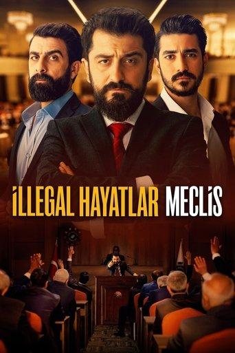 İllegal Hayatlar: Meclis film afişi