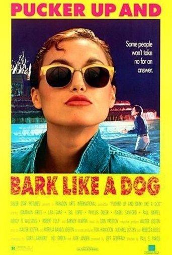 Pucker Up and Bark Like a Dog film afişi