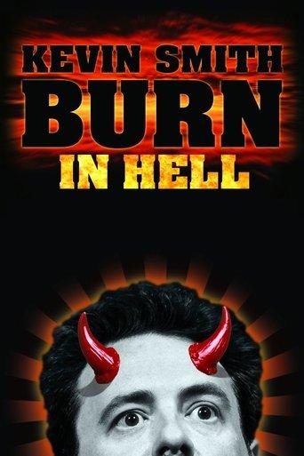 Kevin Smith: Burn in Hell film afişi