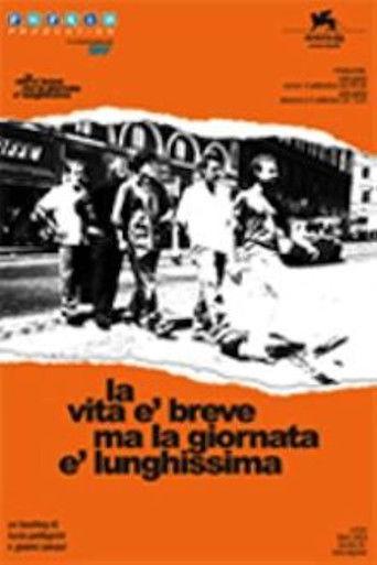 La vita è breve ma la giornata è lunghissima film afişi