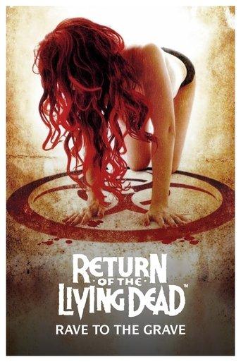 Return of the Living Dead: Rave to the Grave film afişi