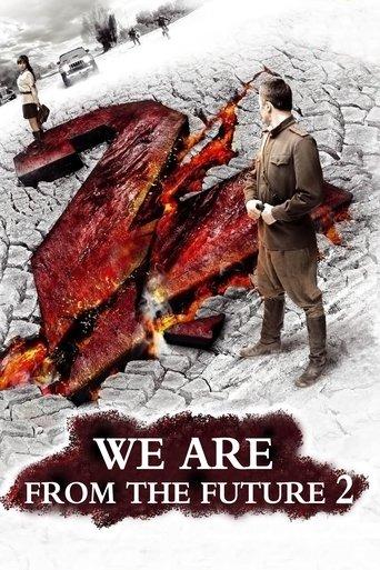 We Are from the Future 2 film afişi