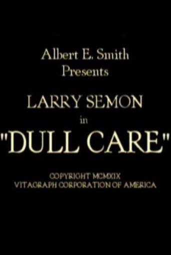 Dull Care film afişi