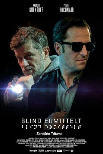 Blind ermittelt: Zerstörte Träume film afişi