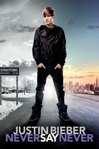 Justin Bieber: Never Say Never film afişi