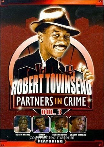 Robert Townsend: Partners in Crime: Vol. 3 film afişi