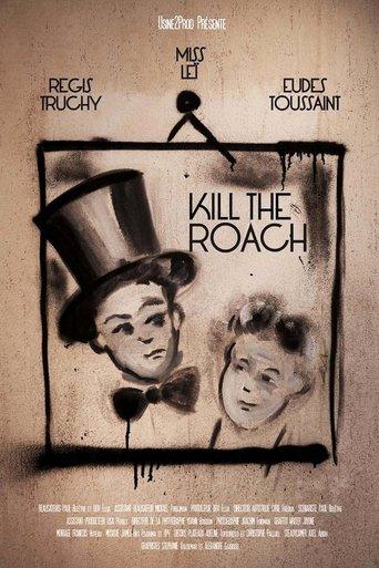 Kill the Roach - L'art du geste film afişi