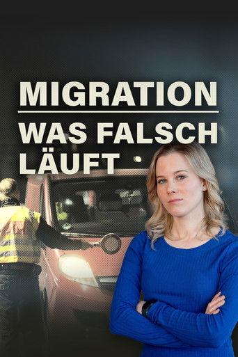 Migration: Was falsch läuft film afişi