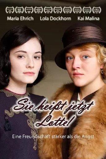 Sie heißt jetzt Lotte! film afişi