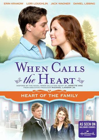 When Calls The Heart: Heart Of The Family film afişi