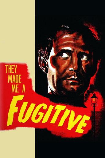 They Made Me a Fugitive film afişi