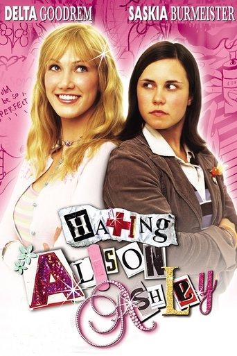 Hating Alison Ashley film afişi