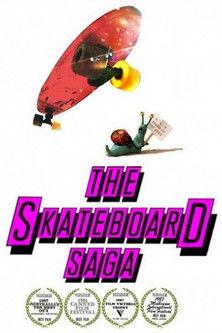 The Skateboard Saga film afişi