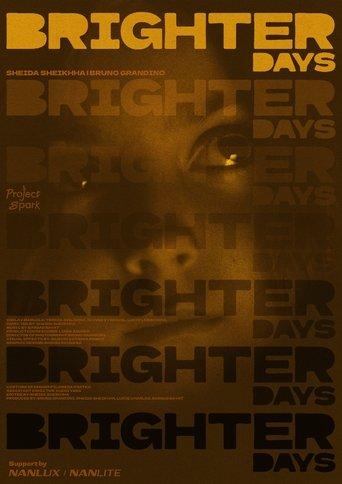 Brighter Days film afişi