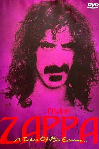 Frank Zappa: A Token of His Extreme film afişi