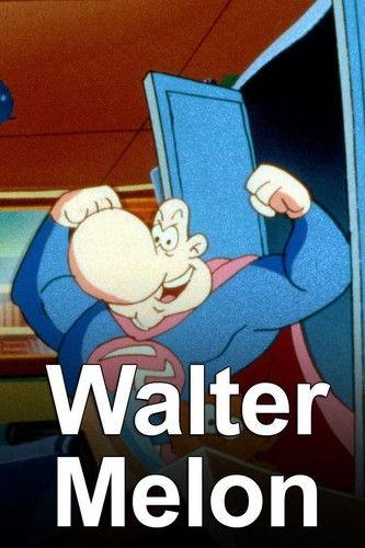 Walter Melon dizi afişi