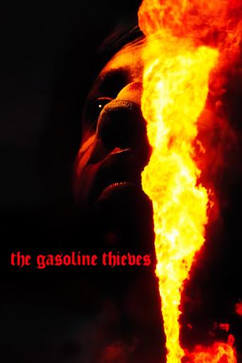 The Gasoline Thieves film afişi