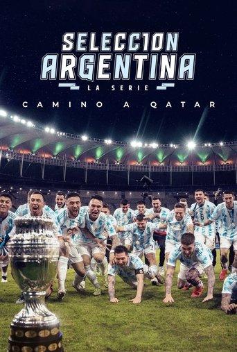 Argentine National Team, Road to Qatar dizi afişi