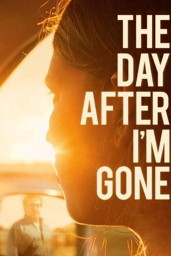 The Day After I'm Gone film afişi
