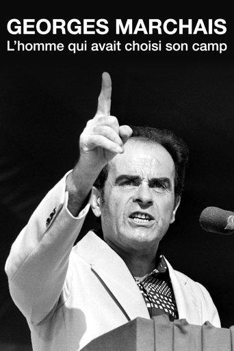 Georges Marchais, l’homme qui avait choisi son camp film afişi
