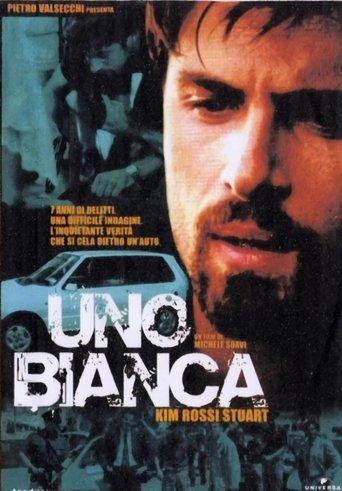 Uno bianca film afişi