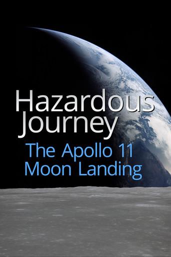 Hazardous Journey - The Apollo 11 Moon Landing film afişi