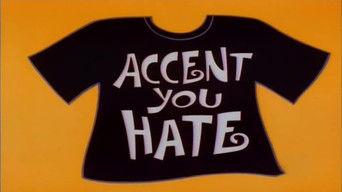 Accent You Hate