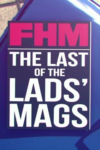 FHM: The Last of the Lads' Mags film afişi