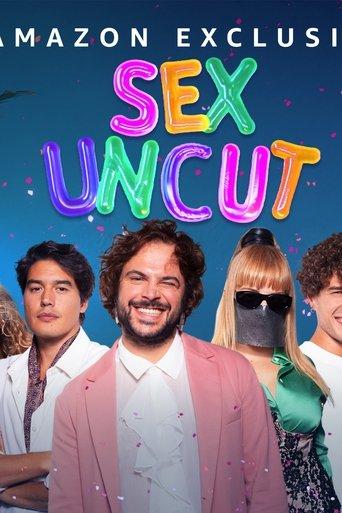Sex, Uncut – L’amore e il sesso fuori copione dizi afişi