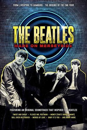 The Beatles: Made on Merseyside film afişi