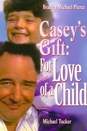Casey's Gift: For Love of a Child film afişi