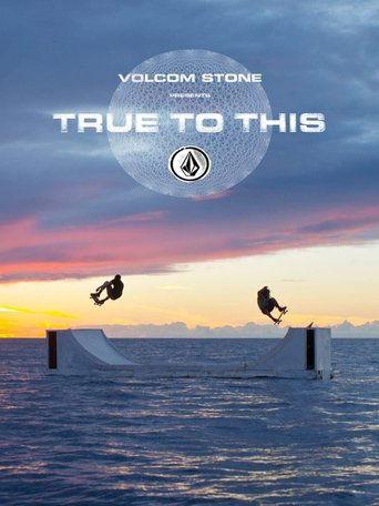 Volcom - True to This film afişi
