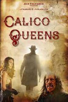 Calico Queens film afişi