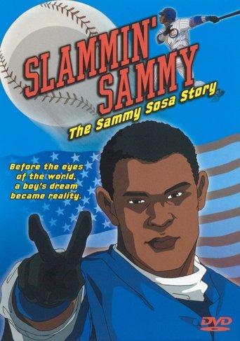 Slammin' Sammy: The Sammy Sosa Story film afişi