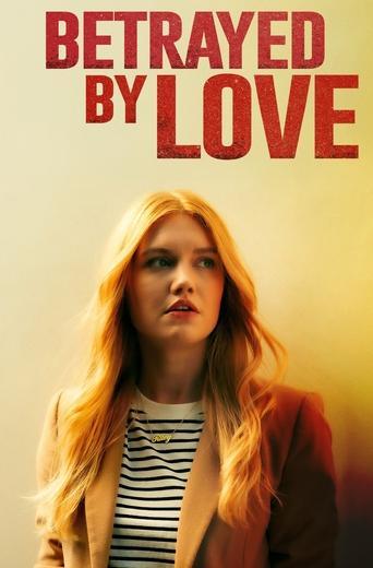 Betrayed by Love film afişi