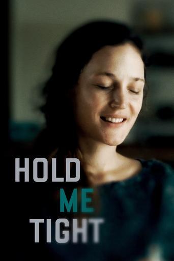 Hold Me Tight film afişi