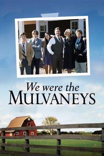 We Were the Mulvaneys film afişi