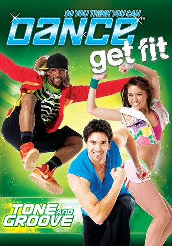 So You Think You Can Dance Get Fit: Tone and Groove film afişi