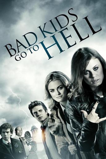 Bad Kids Go to Hell film afişi