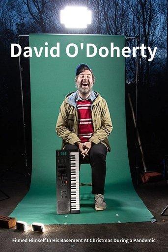 David O'Doherty Filmed Himself In His Basement At Christmas During a Pandemic film afişi