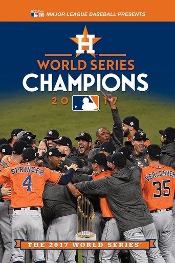 2017 Houston Astros: The Official World Series Film film afişi