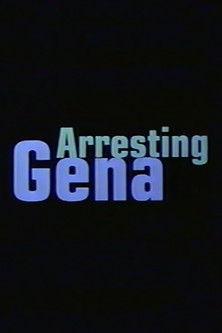 Arresting Gena film afişi