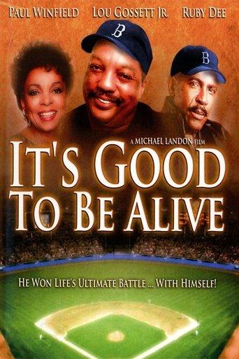 It's Good to Be Alive film afişi
