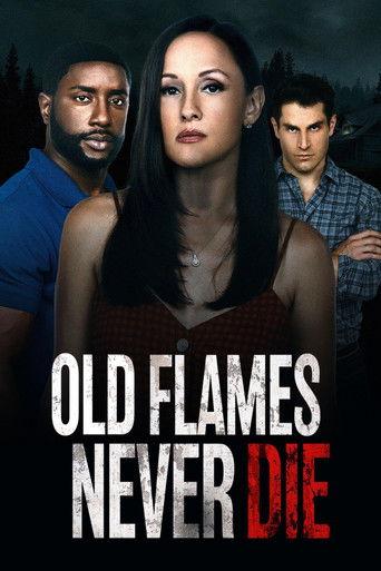 Old Flames Never Die film afişi