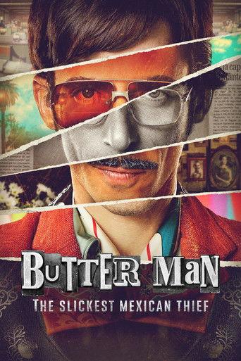 Butter Man: The Slickest Mexican Thief dizi afişi
