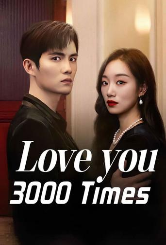Love You 3000 Times dizi afişi