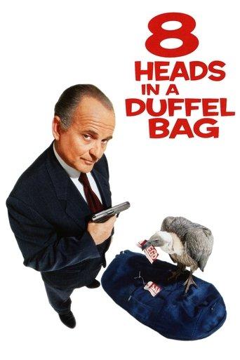 8 Heads in a Duffel Bag film afişi