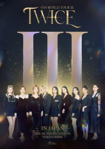 TWICE 4TH WORLD TOUR III IN JAPAN film afişi